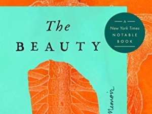 The Beauty in Breaking: A Memoir by Michele Harper