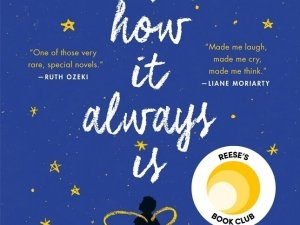 This Is How It Always Is by Laurie Frankel